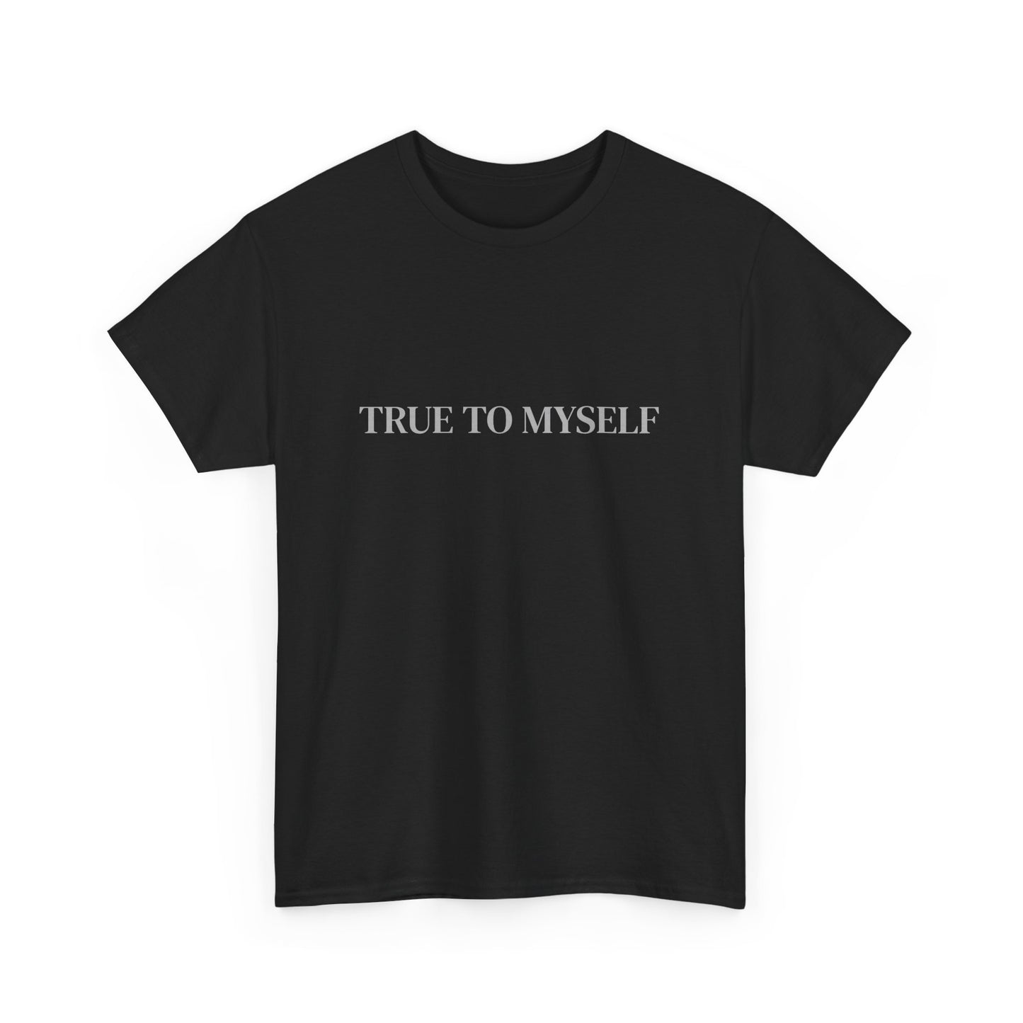 TRUE TO MYSELF TEE - PRE ORDER