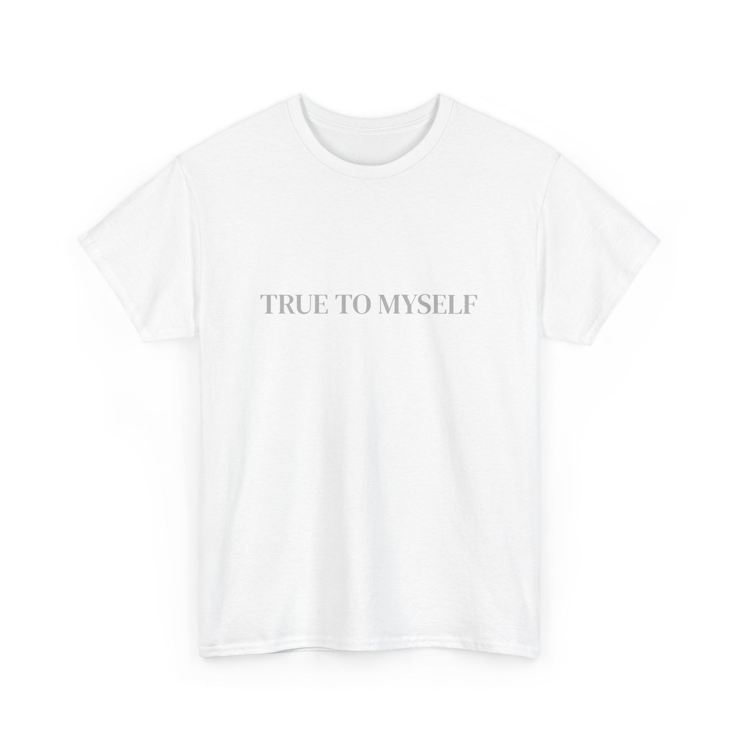 TRUE TO MYSELF TEE - PRE ORDER